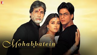 Mohabbatein Full Movie Hindi Facts  Amitabh Bachchan  Shah Rukh Khan  Aishwarya Rai  Jimmy S [upl. by Yeneffit]