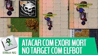 Atacar com Exori Mort no Target com ElfBot [upl. by Jillian]