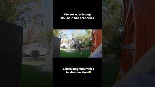 LIBERAL TRIES TO STEAL OUR DONALD TRUMP SIGN 💦 [upl. by Inahpit]