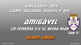 Duarte Simões CAMP NAC JUVENIS SUB17 1ª DIV 2024 25 AMIGÁVEL 12OUT2024 CD FEIRENSE 22 SC BEIRAMAR [upl. by Catharina]