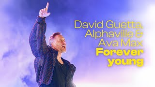 David Guetta Alphaville amp Ava Max  Forever Young Live Performance [upl. by Ulick421]