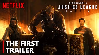 Netflixs JUSTICE LEAGUE 2 – The First Trailer  Snyderverse Restored  Zack Snyder Darkseid Returns [upl. by Nehemiah]