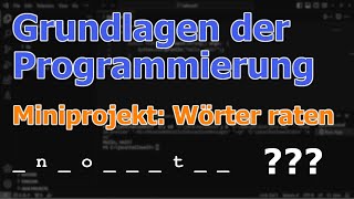 Grundlagen der Programmierung Miniprojekt Wörter raten aka Hangman  Java [upl. by Selway954]