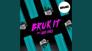 Bruk It [upl. by Yramanna]