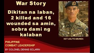 War Story Dikitan na laban 2 killed and 16 wounded sa amin sa dami ng kalaban [upl. by Schaumberger]