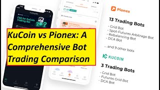 KuCoin vs Pionex A Comprehensive Bot Trading Comparison [upl. by Landon]