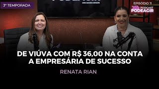 DE VIÃšVA COM R 3600 NA CONTA A EMPRESÃRIA DE SUCESSO I PODEAGIR 11 [upl. by Cott]