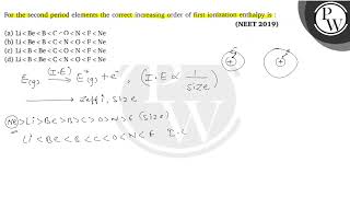 For the second period elements the correct increasing order of first ionization enthalpy is  \ [upl. by Stuppy972]