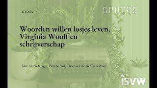 Woorden willen losjes leven Virginia Woolf en schrijverschap [upl. by Clevie]