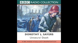 Lord Peter Wimsey  Unnatural Death  BBC RADIO DRAMA [upl. by Sayre319]