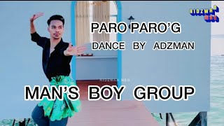 PARO PARO’G  ADZMAN  MBG x TBG [upl. by Neeruan]