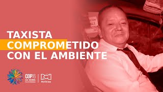 La historia de don Tito un taxista con compromiso ambiental [upl. by Xel]