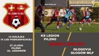 SKRÓT KS Legion Pilzno  Głogovia Głogów Małopolski [upl. by Ethel394]