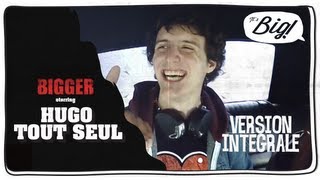 Hugo Tout Seul  Linterview Intégrale  Bigger [upl. by Seema]