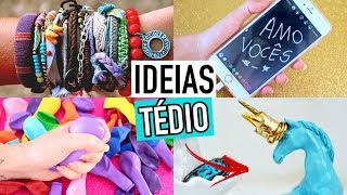 5 IDEIAS INCRÍVEIS PARA FAZER QUANDO VOCÊ ESTÁ COM TÉDIO [upl. by Cristie]