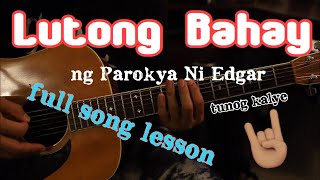 Lutong Bahay ng Parokya ni Edgar full song guitar lesson [upl. by Ecirtram307]