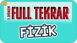 10Sınıf 1Dönem Fizik Full Tekrar 🔁 2023 [upl. by Giardap]