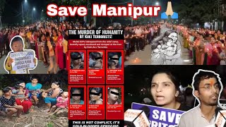 Save Manipur 💔🙏🏻😢 [upl. by Oberheim]