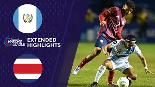 Guatemala vs Costa Rica  Extended Highlights  CONCACAF Nations League  CBS Sports Golazo America [upl. by Fisken]