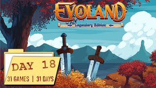 Day 18 Evoland [upl. by Emlynne136]