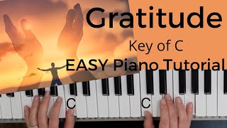 Gratitude Brandon Lake Key of CEASY Piano Tutorial [upl. by Nanette]