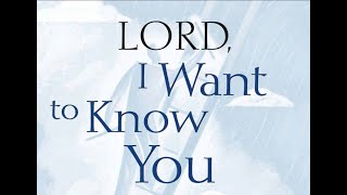 Lord I Want to Know You  Adonai 2 [upl. by Debarath]