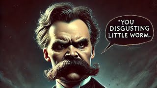 Nietzsche Hates Your Values  Why he Thinks Youre a Worm [upl. by Oidiple]