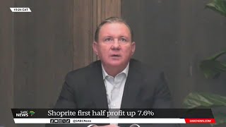 Company Results  Shoprite halfyear profit up 76 Pieter Engelbrecht [upl. by Leahcimnaes964]