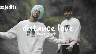 distance love slowedreverb sxjedits [upl. by Eiramnwad]