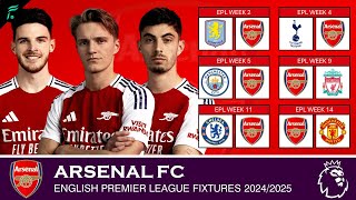 ARSENAL FC 🔴 • English Premier League Fixtures amp Match Schedules 20242025  FAN Football epl [upl. by Aleakcim]