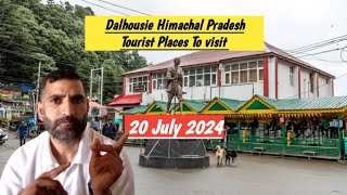 Dalhousie Himachal Pradesh Tourist Places To visit in July 2024  Dalhousie Tourist Places To visit [upl. by Warren847]