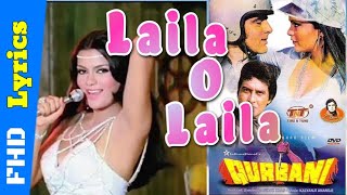 Laila O Laila  Qurbani  Zeenat Aman Firoz Khan  HD Lyrics Song [upl. by Atirihs]