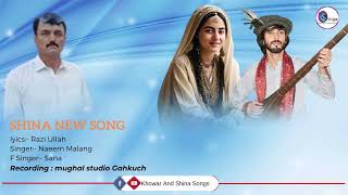 Shina new song 2024  naeem Malang Female voice  Sana lyric  Razi Ullah  gb new song [upl. by Fidelio]