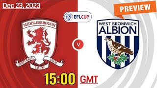 EFL Championship  Middlesbrough vs West Bromwich Albion  prediction team news lineups  Preview [upl. by Ardnos]