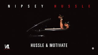 Nipsey Hussle  Hussle amp Motivate 432Hz [upl. by Semajwerdna]