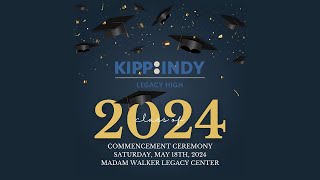 KIPP Indy Public Schools  Graduation 2024 [upl. by Ettennek]