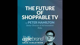 578 The future of shoppable TV with Peter Hamilton Roku [upl. by Eissehc367]