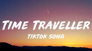 MIA  Time Traveller Lyrics Im a traveller Hey hey time traveller Tiktok Song [upl. by Neyu]