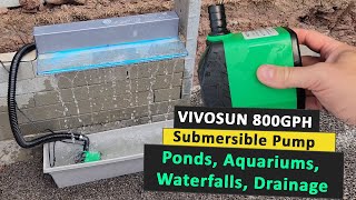 VivoSun Submersible Water Pump Review  800GPH Water Pump for Ponds Aquariums Waterfalls Drainage [upl. by Elleb]