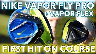 NIKE VAPOR FLY PRO  440 FLEX DRIVER  ON COURSE REVIEW [upl. by Ahtanamas]