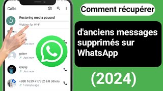 Comment récupérer les anciens messages supprimés Whatsapp  Restaurer les discussions supprimées par [upl. by Neala]