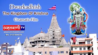 Dwarkadhish  Kingdom of Krishna Dwarka Documentry  Dwarka Gujrat  Amritvani Tv [upl. by Levitan]