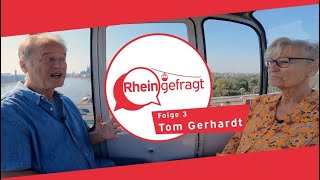 Tom Gerhardt erinnert sich an die Kindheit  RheinGefragt – Das Interview aus der Kölner Seilbahn [upl. by Neras]