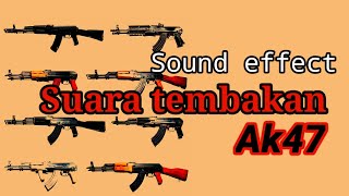 Suara tembakanAk47  Sound effect backsound youtube No copyright [upl. by Hepzi414]