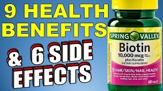 9 Proven Health benefits and 6 Side Effects of Biotin You Need to Know [upl. by Karola911]