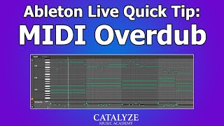 Midi Overdub In Ableton Live [upl. by Eilahs29]