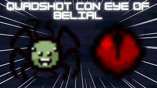 QUADSHOT CON EYE OF BELIAL  Tainted Lost Streak  The Binding Of Isaac [upl. by Matlick]