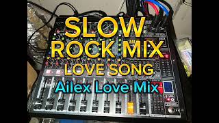 Slow Rock Mix Love Song [upl. by Nial]