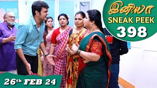 Iniya Serial  EP 398 Sneak Peek  26th Feb 2024  Alya Manasa  Rishi  Saregama TV Shows Tamil [upl. by Twila]