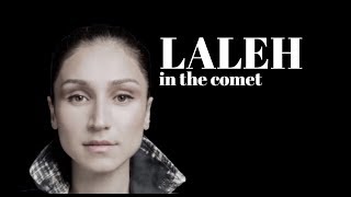 LALEH IN THE COMET LYRICS [upl. by Shanks]